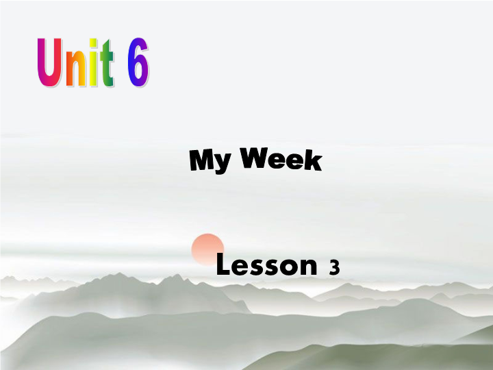 二年级英语下册  Unit 6 My Week Lesson 3 课件 1（人教版）