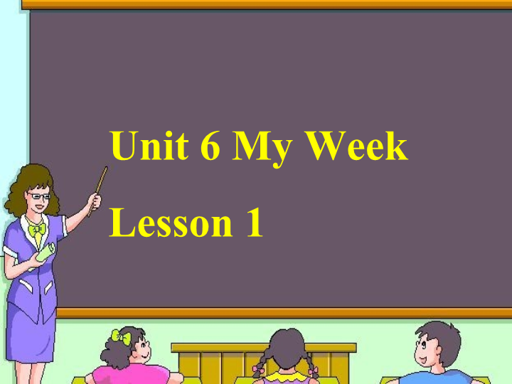 二年级英语下册  Unit 6 My Week Lesson 1 课件3（人教版）